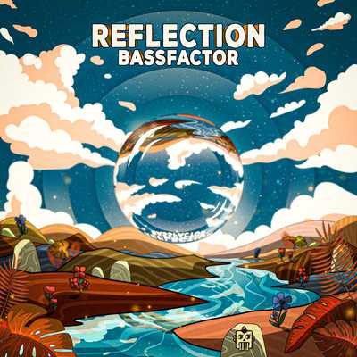 Bassfactor - Reflection - cover image